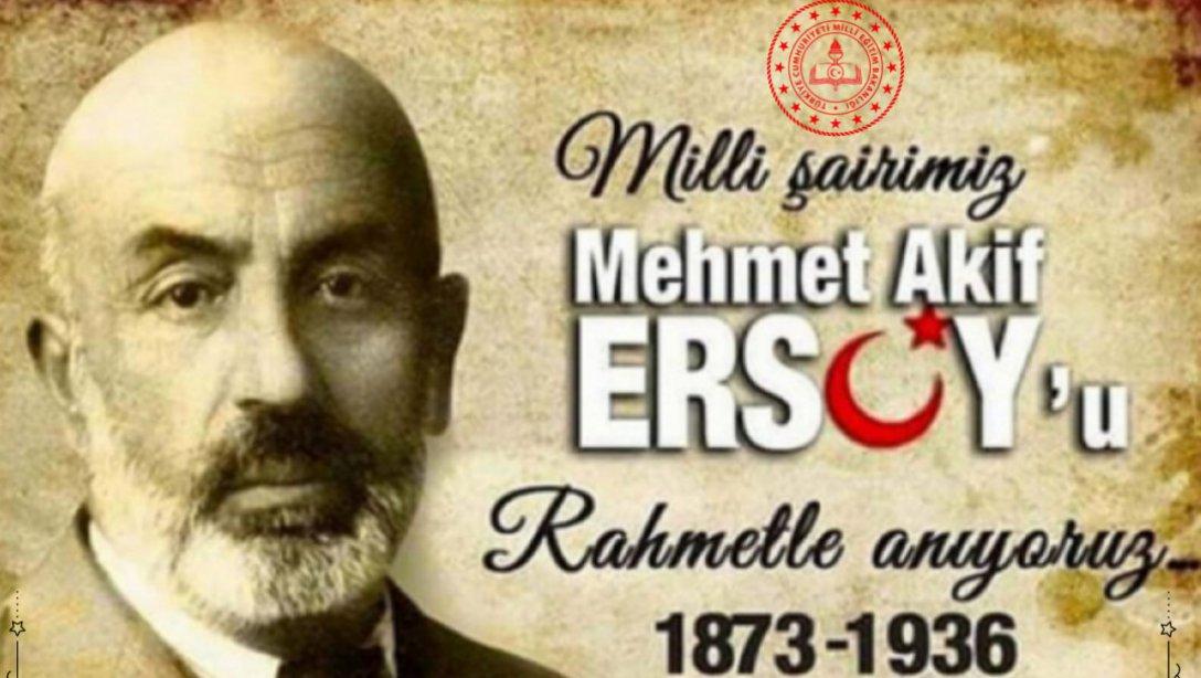 20-27 Aralık, Mehmet Akif ERSOY'u Anma Haftası